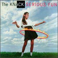 The Knack : Serious Fun